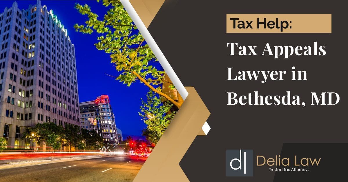 Text-Image-Tax-Appeals-Lawyer-in-Bethesda-Maryland