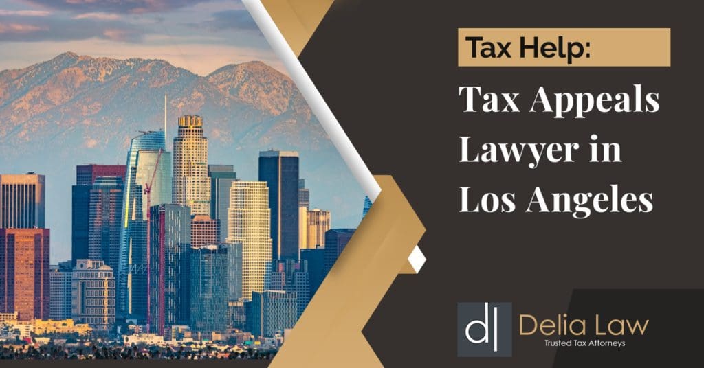 Text-Image-Tax-Appeals-Lawyer-in-Los-Angeles-California