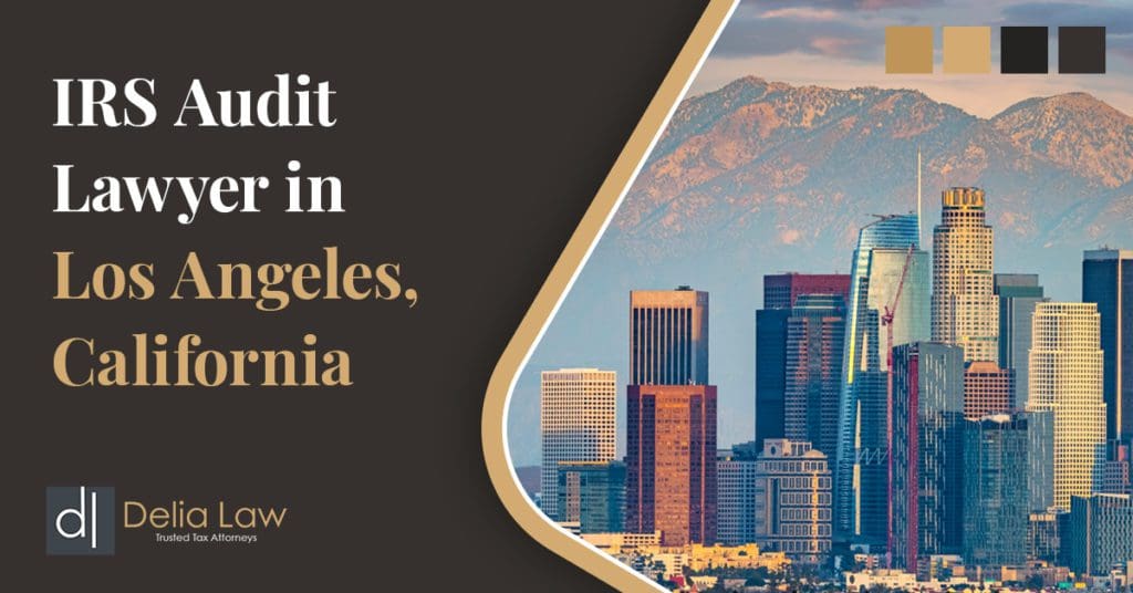 IRS-Audit-Lawyer-in-Los-Angeles-CA