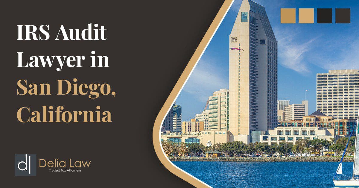 IRS-Audit-Lawyer-in-San-Diego-CA