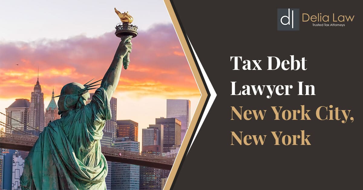 Tax-Debt-Lawyer-in-New-York-City-NY