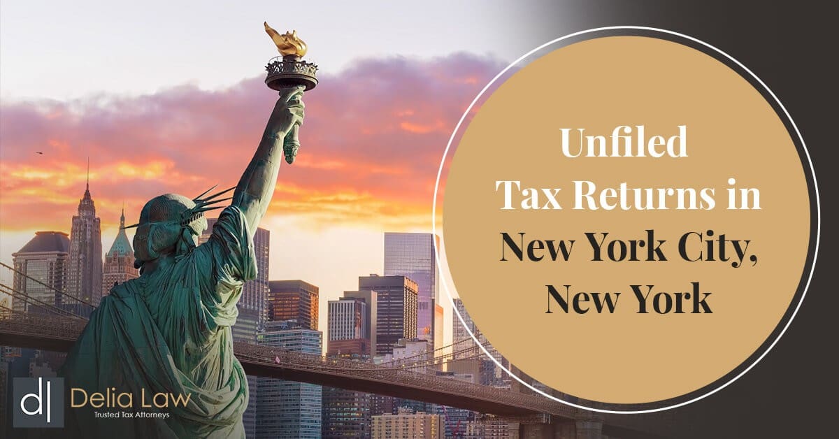 Unfiled-Tax-Returns-Lawyer-in-New-York-City-NY-1200x628