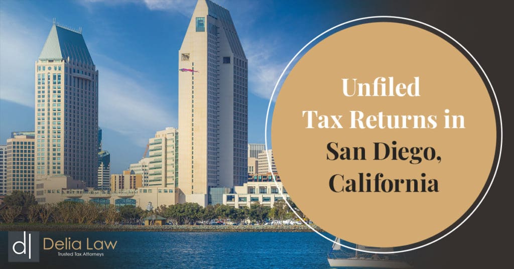 Unfiled-Tax-Returns-Lawyer-in-San-Diego-CA
