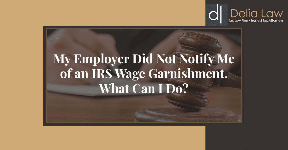 Text-Image__my-employer-did-not-notify-me-of-irs-wage-garnishment-1200x628